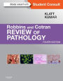 Robbins and Cotran Review of Pathology E-Book: Robbins and Cotran Review of Pathology E-Book