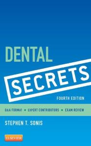 Title: Dental Secrets, Author: Stephen T. Sonis DMD