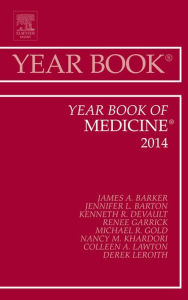 Title: Year Book of Medicine 2014, Author: James Barker MD