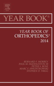 Title: Year Book of Orthopedics 2014, Author: Bernard F. Morrey MD