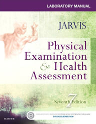 Title: Laboratory Manual for Physical Examination & Health Assessment / Edition 7, Author: Carolyn Jarvis PhD