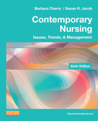 Title: Contemporary Nursing - E-Book: Issues, Trends, & Management, Author: Barbara Cherry