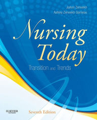 Title: Nursing Today - E-Book: Transition and Trends, Author: JoAnn Zerwekh