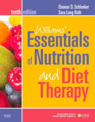 Title: Williams' Essentials of Nutrition and Diet Therapy - Revised Reprint - E-Book, Author: Eleanor Schlenker PhD