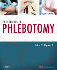 Title: Procedures in Phlebotomy, Author: John C. Flynn PhD