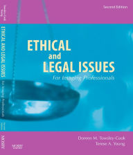 Title: Ethical and Legal Issues for Imaging Professionals - E-Book, Author: Doreen M. Towsley-Cook