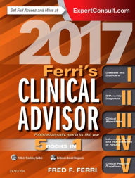 Download ebook from books google Ferri's Clinical Advisor 2017: 5 Books in 1 by Fred F. Ferri ePub RTF