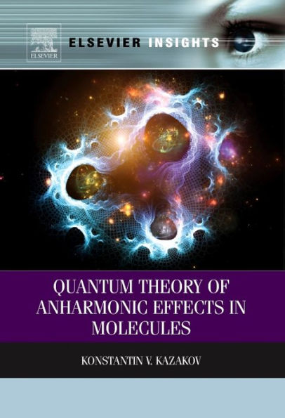 Quantum Theory of Anharmonic Effects in Molecules