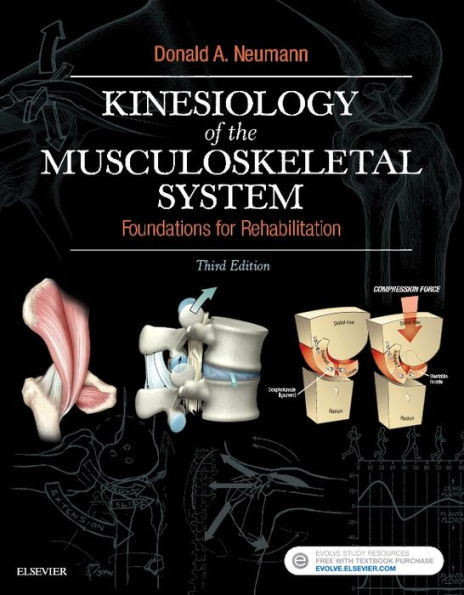 Kinesiology of the Musculoskeletal System: Foundations for Rehabilitation / Edition 3