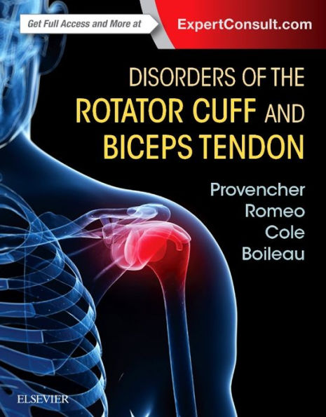 Disorders of the Rotator Cuff and Biceps Tendon: The Surgeon's Guide to Comprehensive Management