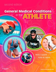 Title: General Medical Conditions in the Athlete - E-Book: General Medical Conditions in the Athlete - E-Book, Author: Micki Cuppett EdD