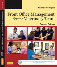 Title: Front Office Management for the Veterinary Team - E-Book, Author: Heather Prendergast