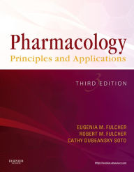 Title: Pharmacology: Principles and Applications, Author: Eugenia M. Fulcher BSN