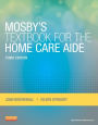 Mosby's Textbook for the Home Care Aide