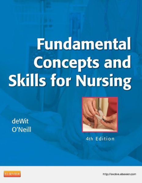 Fundamental Concepts and Skills for Nursing - E-Book
