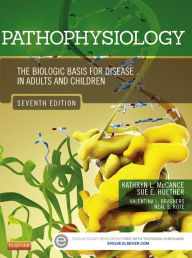 Title: Pathophysiology - E-Book: The Biologic Basis for Disease in Adults and Children, Author: Kathryn L. McCance