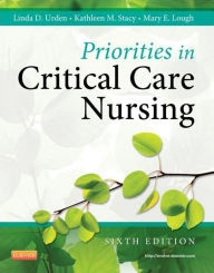 Title: Priorities in Critical Care Nursing - E-Book, Author: Linda D. Urden