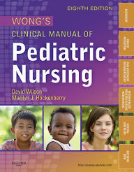 Title: Wong's Clinical Manual of Pediatric Nursing, Author: Marilyn J. Hockenberry PhD