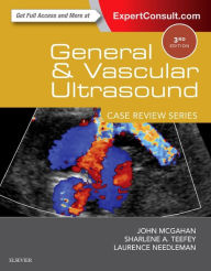 Title: General and Vascular Ultrasound: Case Review / Edition 3, Author: John P. McGahan MD