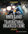 Biker Gangs and Transnational Organized Crime / Edition 2