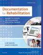 Documentation for Rehabilitation - E-Book: A Guide to Clinical Decision Making in Physical Therapy