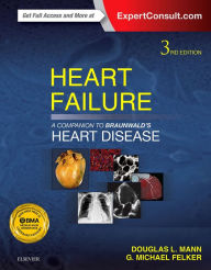 Title: Heart Failure E-Book, Author: G. Michael Felker MD