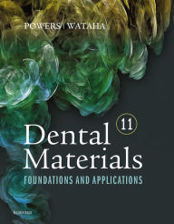 Title: Dental Materials - E-Book: Foundations and Applications, Author: John M. Powers PhD