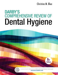 Title: Darby's Comprehensive Review of Dental Hygiene / Edition 8, Author: Christine M Blue BSDH