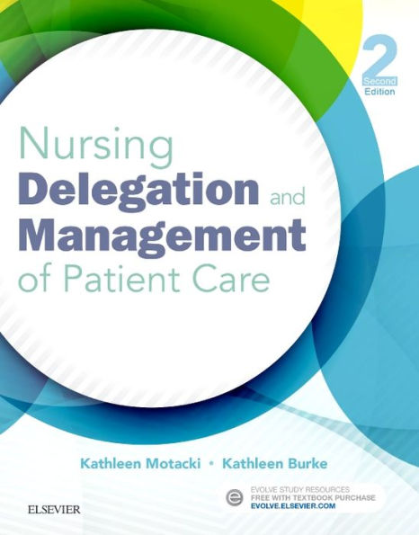Nursing Delegation and Management of Patient Care / Edition 2