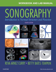 Free audio for books downloads Workbook and Lab Manual for Sonography: Introduction to Normal Structure and Function