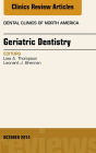 Geriatric Dentistry, An Issue of Dental Clinics of North America