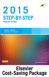 Title: Step-by-Step Medical Coding 2015 Edition - Text and Workbook Package, Author: Carol J. Buck MS