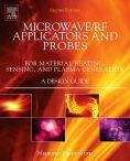 Microwave/RF Applicators and Probes: for Material Heating, Sensing, and Plasma Generation