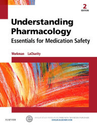 Title: Understanding Pharmacology - E-Book: Understanding Pharmacology - E-Book, Author: M. Linda Workman PhD