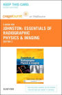 Essentials of Radiographic Physics and Imaging - E-Book: Essentials of Radiographic Physics and Imaging - E-Book