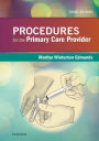 Procedures for the Primary Care Provider - E-Book