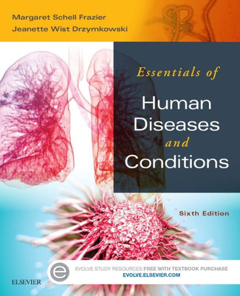 Essentials of Human Diseases and Conditions - E-Book: Essentials of Human Diseases and Conditions - E-Book