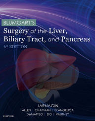 Title: Blumgart's Surgery of the Liver, Pancreas and Biliary Tract E-Book, Author: William R. Jarnagin