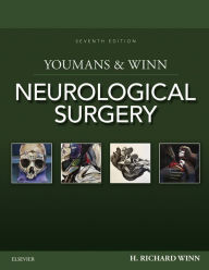 Title: Youmans and Winn Neurological Surgery E-Book, Author: H. Richard Winn