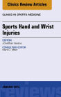 Sports Hand and Wrist Injuries, An Issue of Clinics in Sports Medicine