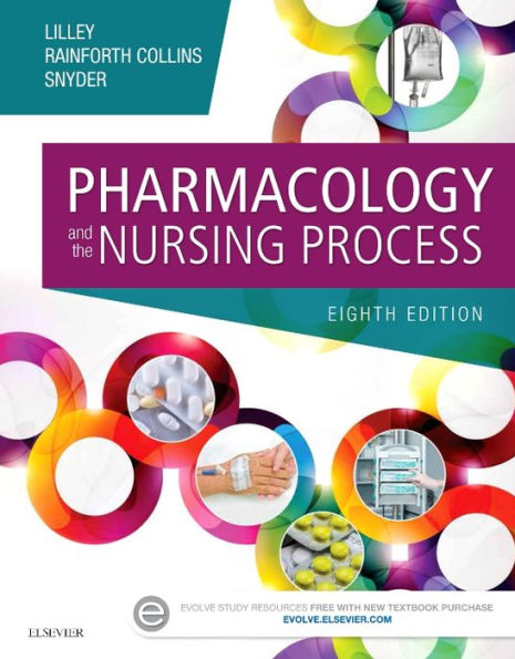 Pharmacology and the Nursing Process / Edition 8