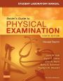 Student Laboratory Manual for Seidel's Guide to Physical Examination - Revised Reprint / Edition 8