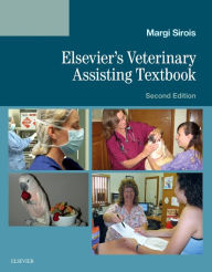 Title: Elsevier's Veterinary Assisting Textbook, Author: Margi Sirois