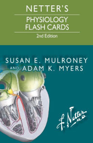 Title: Netter's Physiology Flash Cards / Edition 2, Author: Susan Mulroney PhD