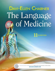 Title: The Language of Medicine / Edition 11, Author: Davi-Ellen Chabner BA