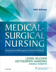 Title: Medical-Surgical Nursing - E-Book: Assessment and Management of Clinical Problems, Single Volume, Author: Sharon L. Lewis