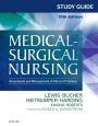Study Guide for Medical-Surgical Nursing: Assessment and Management of Clinical Problems / Edition 10