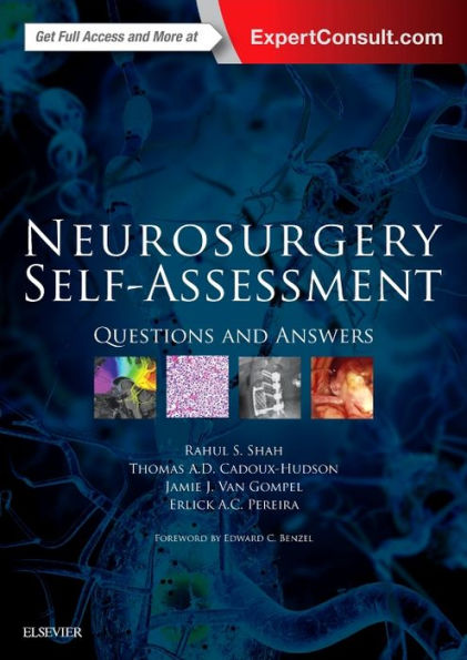 Neurosurgery Self-Assessment: Questions and Answers