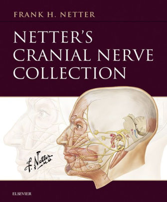 Netters Cranial Nerve Collection E Book