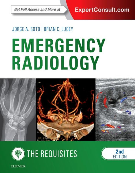 Emergency Radiology: The Requisites / Edition 2